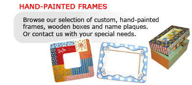 Hand-painted Frames, Boxes, and Name Plaques